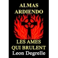 ALMAS ARDIENDO + LES AMES QUI BRULENT EDICION BILINGÜE